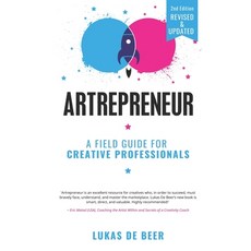 (英文圖書) Artrepreneur: A Field Guide For Creative Professionals 平裝版, Independently Published, 英文