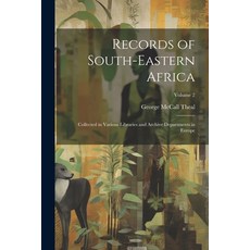 (英文圖書) Records of South-Eastern Africa: Collected in Various Libraries and Archive Departments in Eu... 平裝版, Legare Street Press, 英文