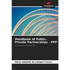 (英文圖書) Handbook of Public-Private Partnerships - PPP 平裝版, Our Knowledge Publishing, 英文