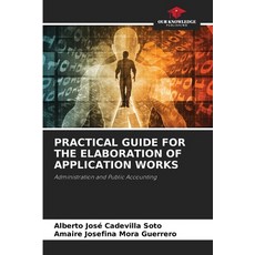 (英文圖書) Practical Guide for the Elaboration of Application Works 平裝版, Our Knowledge Publishing, 英文