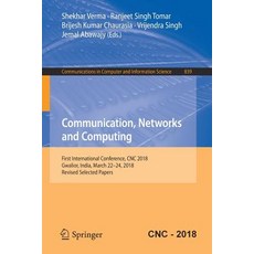 (英文圖書) Communication Networks and Computing: First International Conference Cnc 2018 Gwalior Ind... 平裝版, Springer, 英文