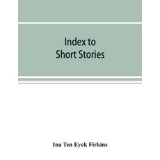 (英文圖書) Index to short stories 平裝版, Alpha Edition, 英文