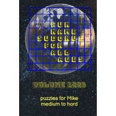 (英文圖書) Fun Name Sudokus for All Ages Volume 1223: Puzzles for Mike - Medium to Hard 平裝版, Lulu.com, 英文