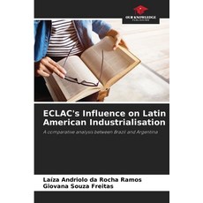 (英文圖書) ECLAC's Influence on Latin American Industrialisation 平裝版, Our Knowledge Publishing, 英文