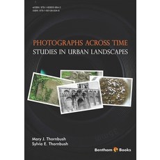 (英文圖書) Photographs Across Time: Studies in Urban Landscapes 平裝版, Bentham Science Publishers, 英文