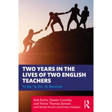 (英文圖書) Two Years in the Lives of Two English Teachers: To Be to Do to Become 平裝版, Routledge, 英文