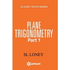 49011020Plane Trigonometry Part-1 平裝版, Arihant Publication India L..., 英文