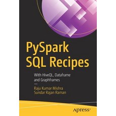 (英文圖書) Pyspark SQL Recipes: With Hiveql Dataframe and Graphframes 平裝版, Apress, 英文