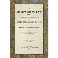 (英文圖書) A Dictionary of Law Consisting of Judicial Definitions and Explanations of Words Phrases a... 精裝版, Lawbook Exchange, Ltd., 英文