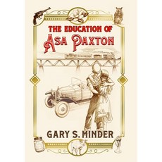 (英文圖書)The Education of Asa Paxton: Coming of Age in the Heart of Dixie 精裝版, Rubyegay Publishing, 英文