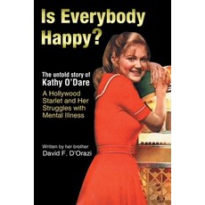 (英文圖書)Is Everybody Happy?: The Untold Story of Kathy O'Dare A Hollywood Starlet and He... 平裝版, Page Publishing, Inc., 英文