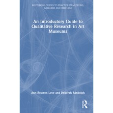 (英文圖書) An Introductory Guide to Qualitative Research in Art Museums 精裝版, Routledge, 英文