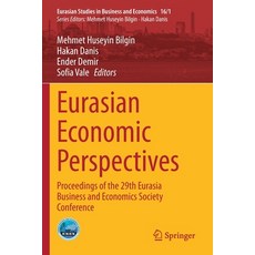 (英文圖書) Eurasian Economic Perspectives: Proceedings of the 29th Eurasia Business and Economics Societ... 平裝版, Springer, 英文