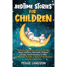 Bedtime Stories for Children: Relaxing Meditation Stories and Tales About Unicorns Mermaids Dragon... 精裝版, Franelty Publications, 英語