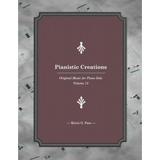 (英文圖書) Pianistic Creations 15: Piano Solos volume 15 平裝版, Independently Published, 英文