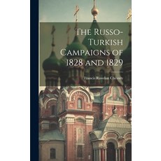 (英文圖書) The Russo-Turkish Campaigns of 1828 and 1829 精裝版, Legare Street Press, 英文