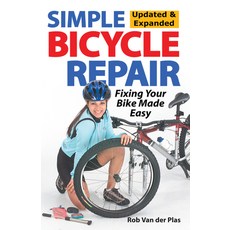 (英文圖書) Simple Bicycle Repair: Fixing Your Bike Made Easy 平裝版, Cycle Publishing, English