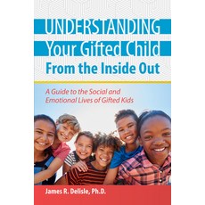 (英文圖書) Understanding Your Gifted Child from the Inside Out 平裝版, Prufrock Press, 英文