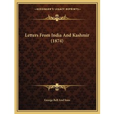 (英文圖書) Letters From India And Kashmir (1874) 平裝版, Kessinger Publishing, 英文