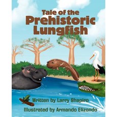 (英文圖書)Tale of the Prehistoric Lungfish 平裝版, Createspace Independent Pub..., 英文
