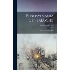 (英文圖書) Pennsylvania Genealogies: Scotch-Irish and German 精裝版, Legare Street Press, 英文