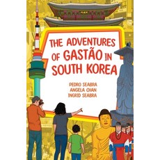 (英文書)The Adventures of Gastão in South Korea 平裝版, Nonsuch Media Pte. Ltd., 英文