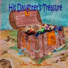 (英文圖書)His Daughter's Treasure 平裝版, Createspace Independent Pub..., 英文