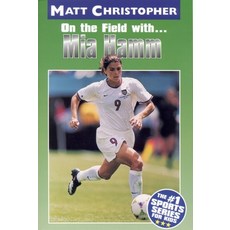 (英文圖書)Mia Hamm: On the Field With... 平裝版, Little, Brown Books for You..., 英文