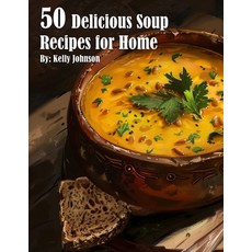 (英文圖書) 50 Delicious Soup Recipes for Home 平裝版, Marick Booster, 英文