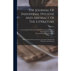 (英文圖書) The Journal Of Industrial Hygiene And Abstract Of The Literature: Official Organ Of The Ameri... 精裝版, Legare Street Press, 英文