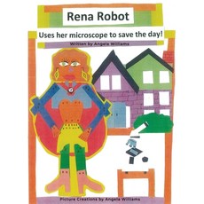 (英文圖書)Rena Robot Uses Her Microscope to Save the Day! 精裝版, Dorrance Publishing Co., 英文