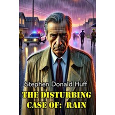 (英文圖書)The Disturbing Case of: Rain: Wee Wicked Whispers: Collected Short Stories 2007... 平裝版, Createspace Independent Pub..., 英文