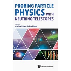 (英文圖書) Probing Particle Physics with Neutrino Telescopes 精裝版, World Scientific Publishing..., 英文