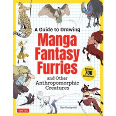 (英文圖書) A Guide to Drawing Manga Fantasy Furries: And Other Anthropomorphic Creatures (Over 700 Illus... 平裝版, Tuttle Publishing, 英文