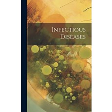 (英文圖書) Infectious Diseases 精裝版, Legare Street Press, 英文