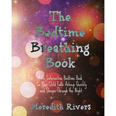 (英文圖書)The Bedtime Breathing Book: An Interactive Bedtime Book So Your Child Falls Asle... 平裝版, Createspace Independent Pub..., 英文