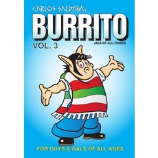 (英文圖書) Burrito Vol. 3: For Guys and Gals of All Ages 平裝版, Independently Published, 英文