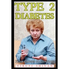 (英文圖書) Type 2 Diabetes - From Causes to Control 平裝版, Viruti Satyan Shivan, 英文