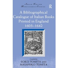 (英文圖書) A Bibliographical Catalogue of Italian Books Printed in England 1603-1642 精裝版, Routledge, 英文