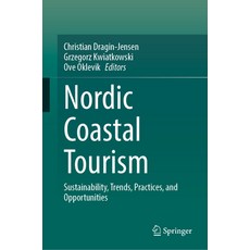 (英文圖書) Nordic Coastal Tourism: Sustainability Trends Practices and Opportunities 精裝版, Springer, 英文