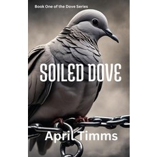 (英文圖書) Soiled Dove 平裝版, Independently Published, 英文