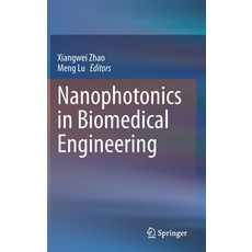 Nanophotonics in Biomedical Engineering 精裝版, Springer, 英文