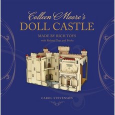 (英文圖書)Colleen Moore's Doll Castle Made by Rich Toys with Related Toys and Books 平裝版, Little Creek Press, 英文