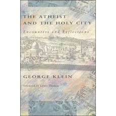(英文圖書) The Atheist and the Holy City: Encounters and Reflections 平裝版, MIT Press, 英文