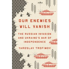 (英文圖書) Our Enemies Will Vanish: The Russian Invasion and Ukraine's War of Independence 精裝版, Penguin Press, 英文