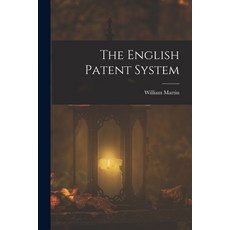 (英文圖書)The English Patent System 平裝版, Legare Street Press, 英文