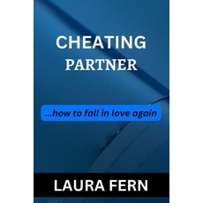 (英文圖書) Cheating Partner: ...how to fall in love again 平裝版, Independently Published, 英文