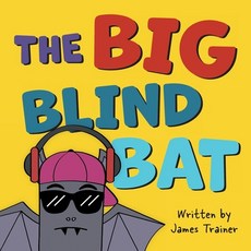 The Big Blind Bat 平裝版, Green Hill Publishing, 英文
