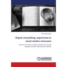 (英文圖書) Digital storytelling: experiment in social studies classroom 平裝版, LAP Lambert Academic Publis..., 英文