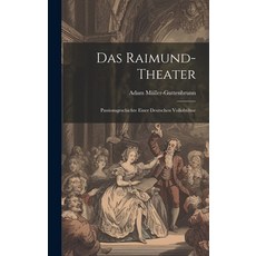(英文書) Das Raimund-Theater： Passionsgeschichte Einer Deutschen Volksbühne 精裝版, Legare Street Press, 英文